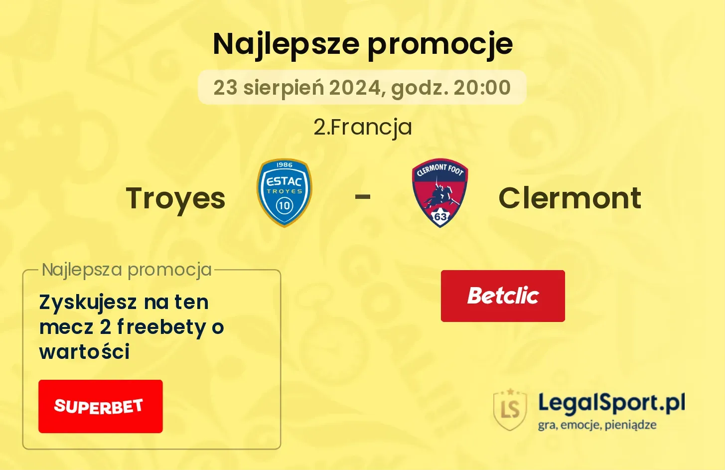 Troyes - Clermont promocje u bukmacherów 23.08, 20:00