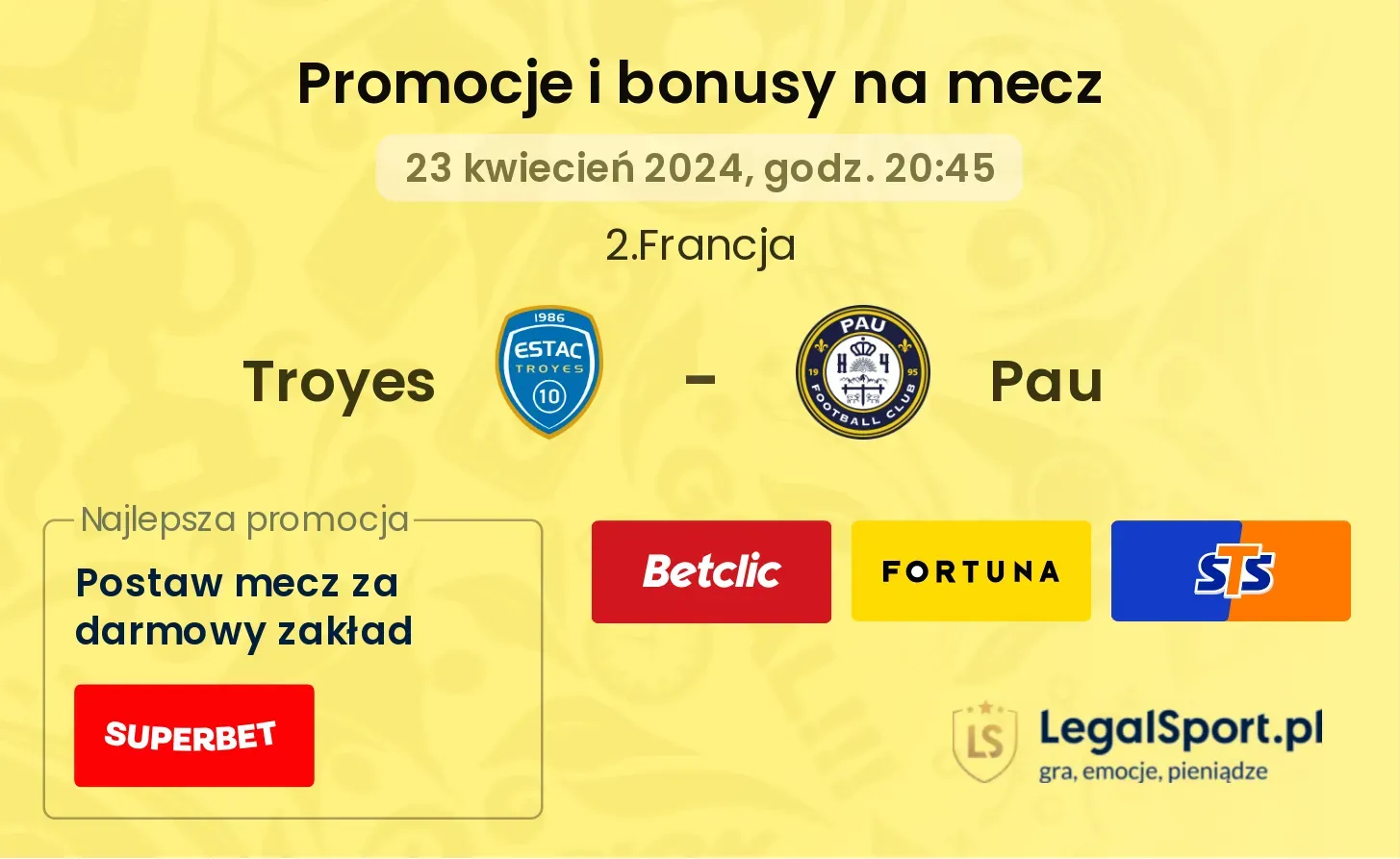 Troyes - Pau promocje bonusy na mecz