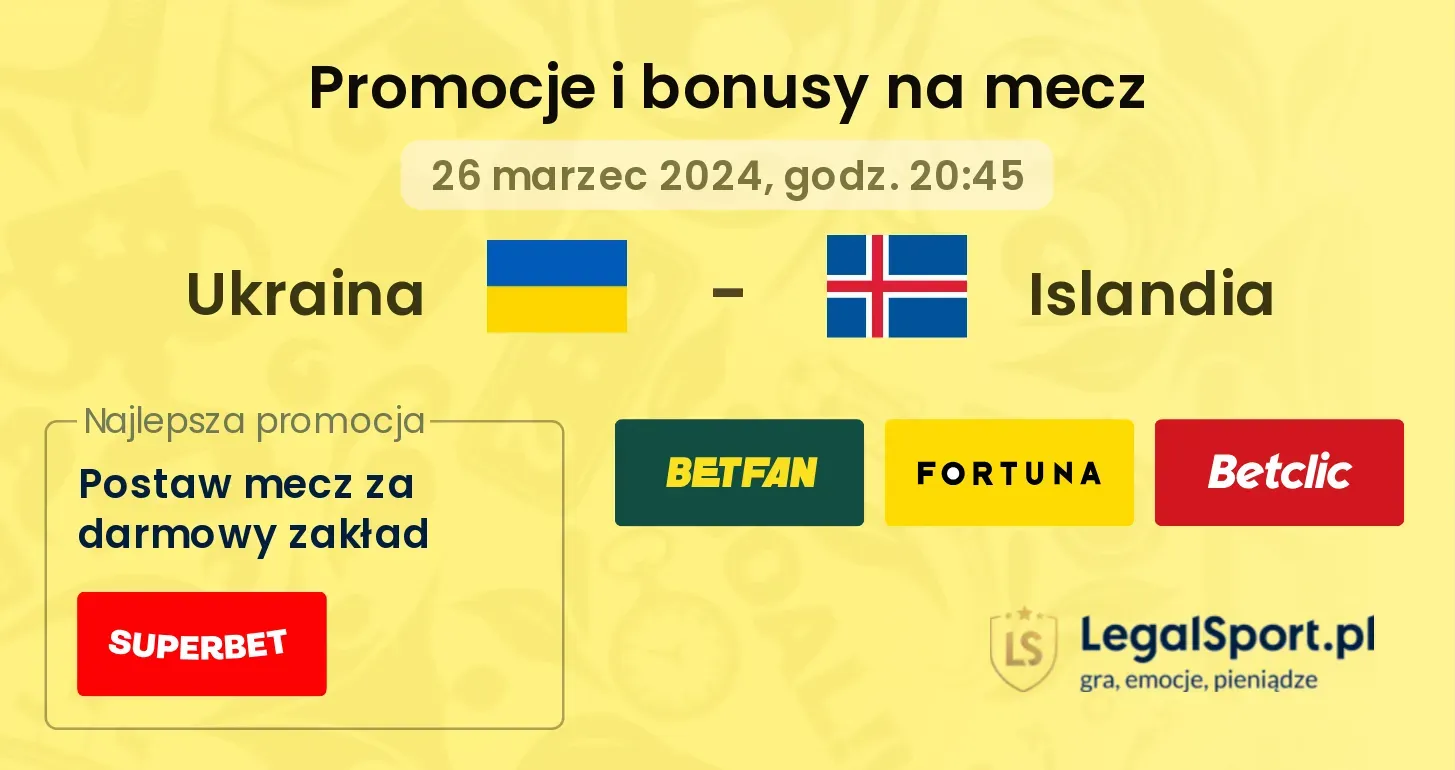 Ukraina - Islandia promocje bonusy na mecz