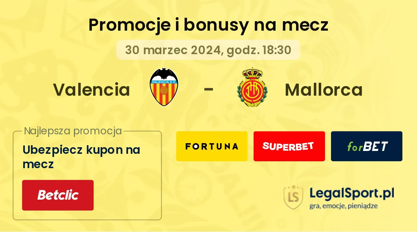Valencia - Mallorca promocje bonusy na mecz