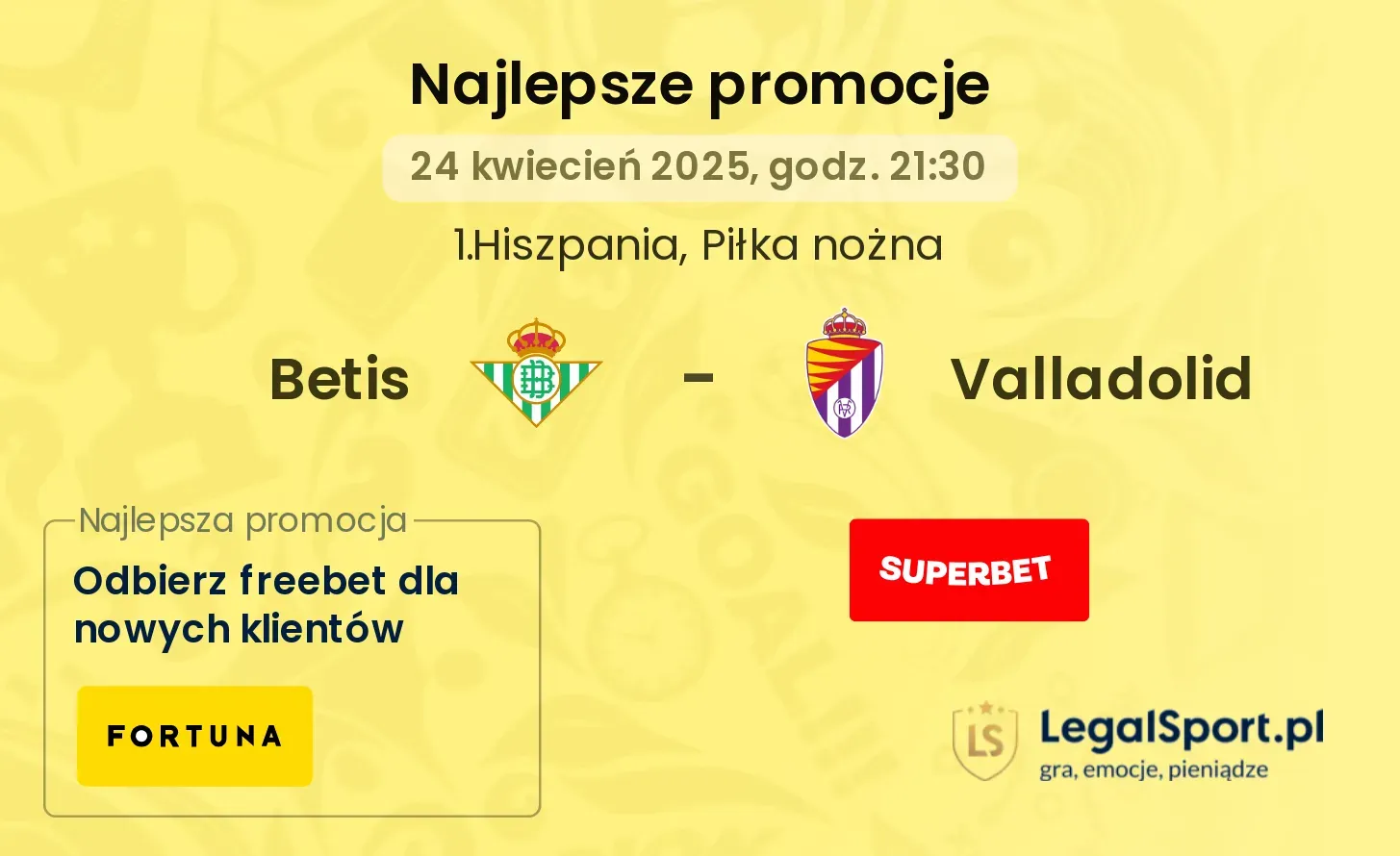 Betis - Valladolid promocje u bukmacherów