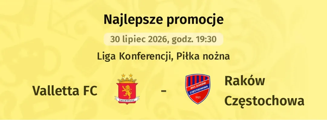 STS: Promocja 300 zł za wygraną Rakowa w meczu z Vallettą