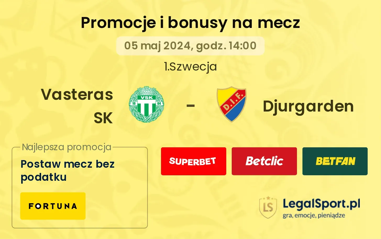 Vasteras SK - Djurgarden promocje bonusy na mecz