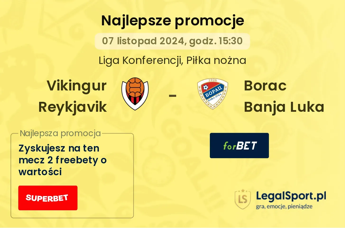 Vikingur Reykjavik - Borac Banja Luka promocje u bukmacherów 07.11, 15:30