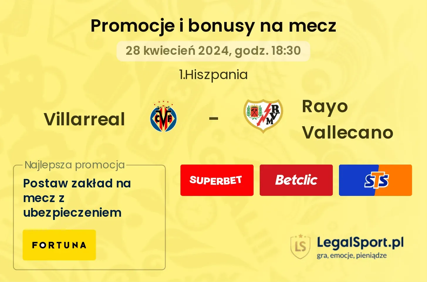 Villarreal - Rayo Vallecano promocje bonusy na mecz