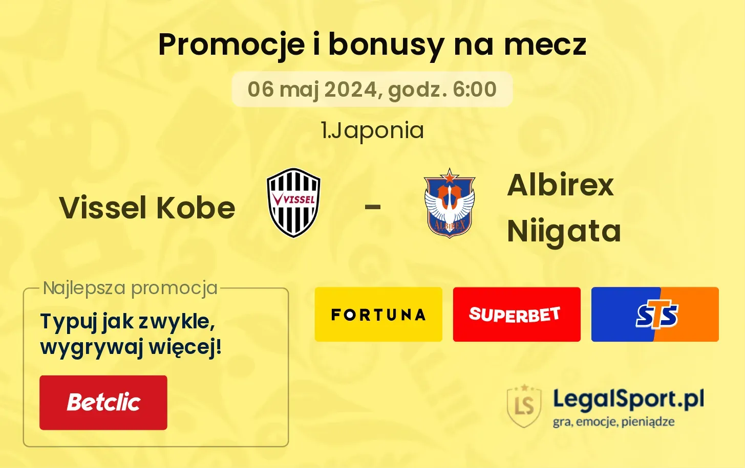 Vissel Kobe - Albirex Niigata bonusy i promocje (06.05, 06:00)