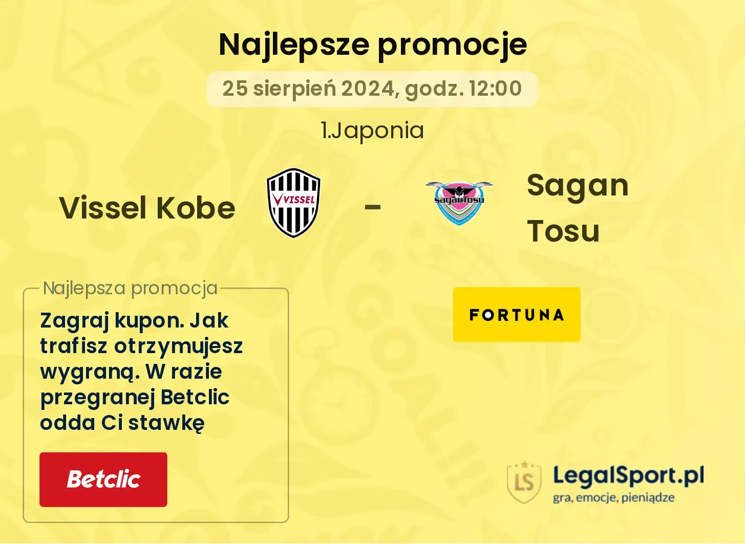 Vissel Kobe - Sagan Tosu promocje u bukmacherów 25.08, 12:00