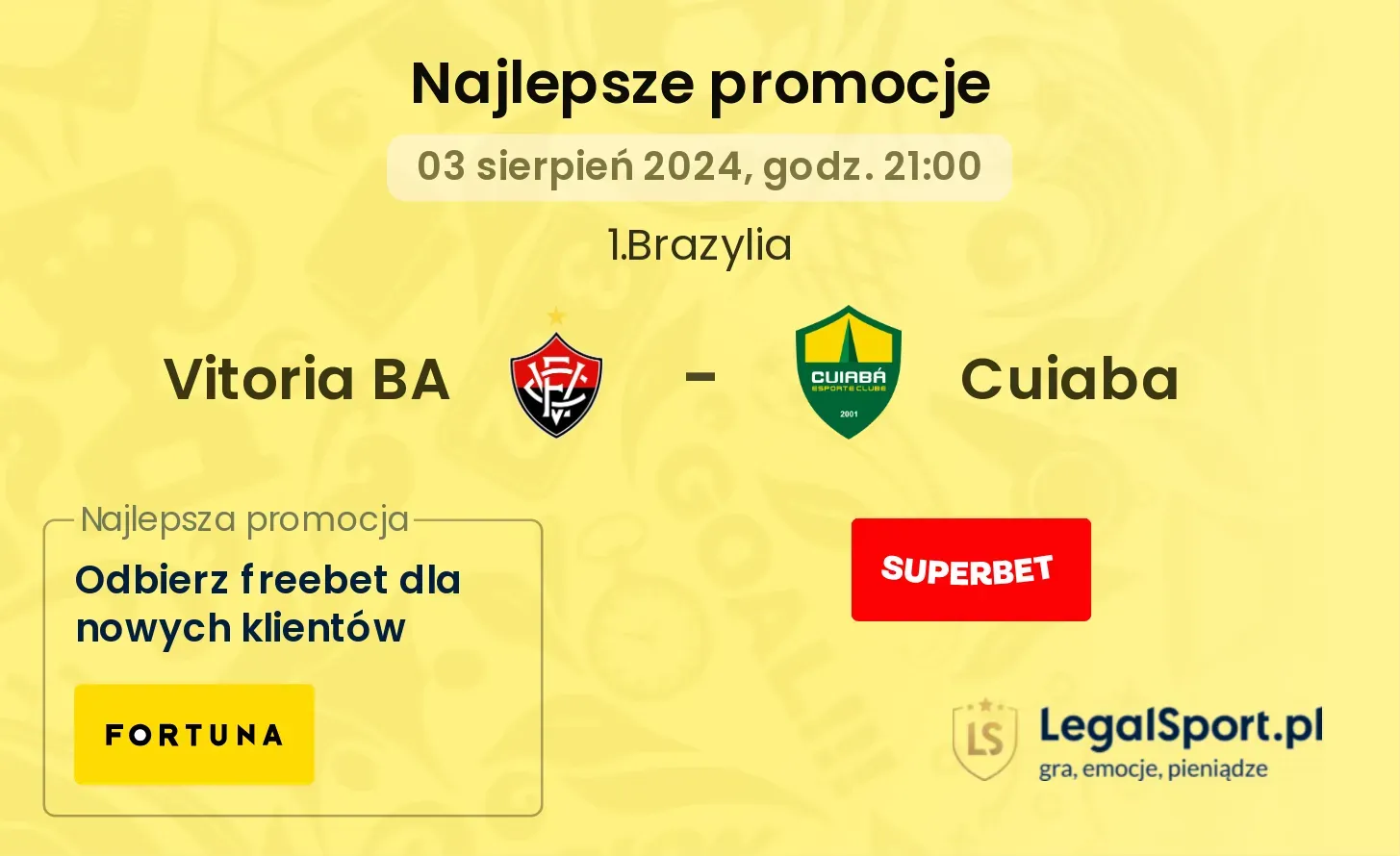 Vitoria BA - Cuiaba promocje u bukmacherów (03.08, 21:00)