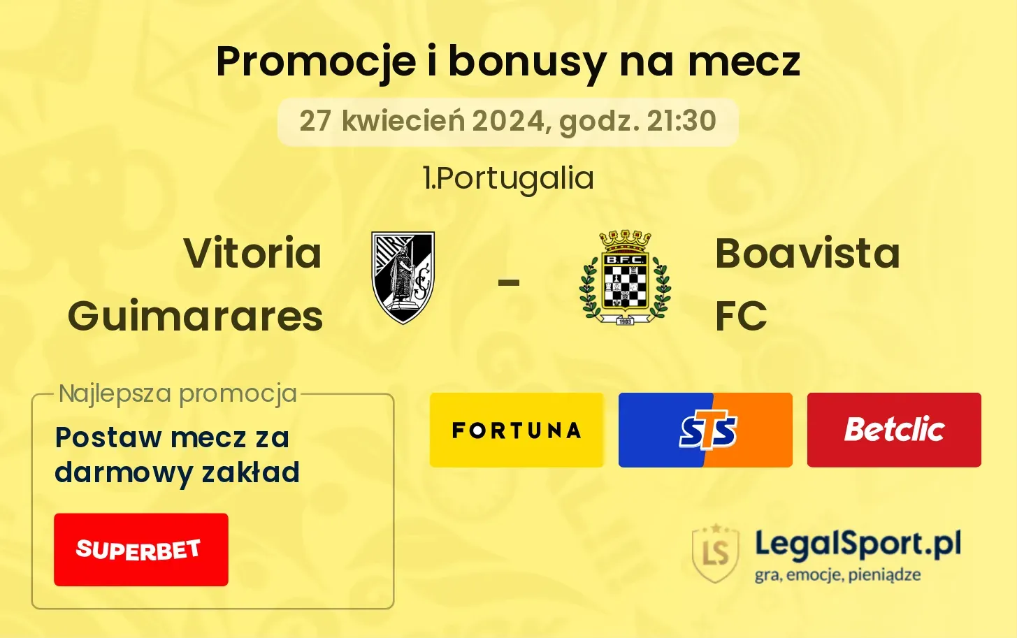 Vitoria Guimarares - Boavista FC promocje bonusy na mecz