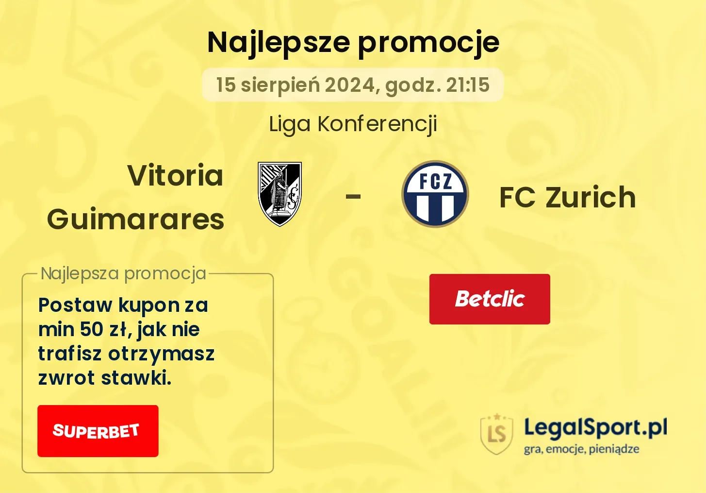 Vitoria Guimarares - FC Zurich promocje bukmacherskie (15.08, 21:15)