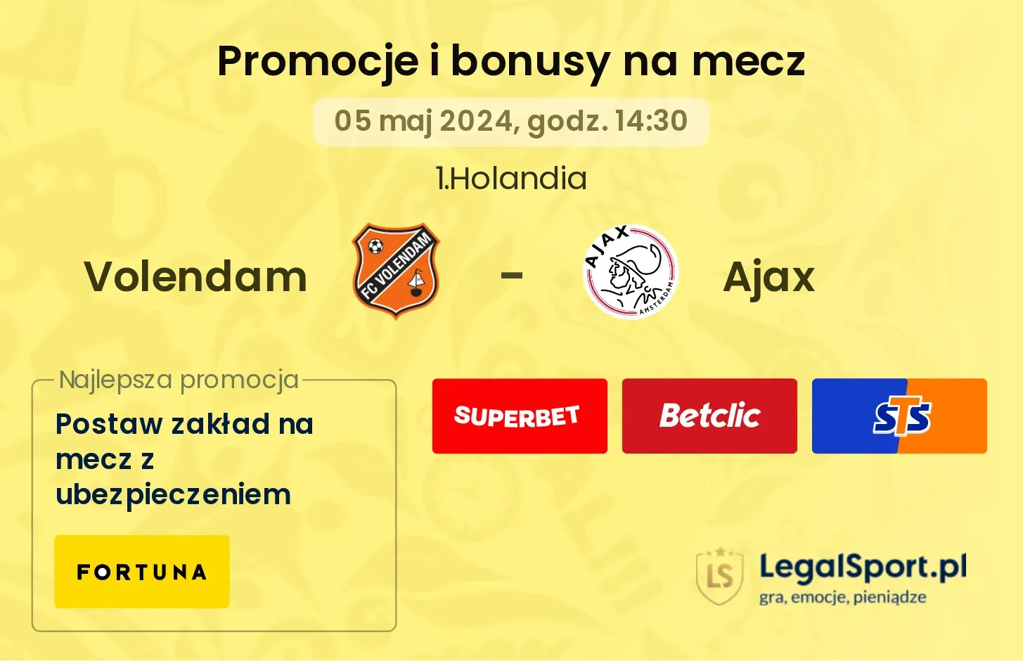 Volendam - Ajax bonusy i promocje (05.05, 14:30)
