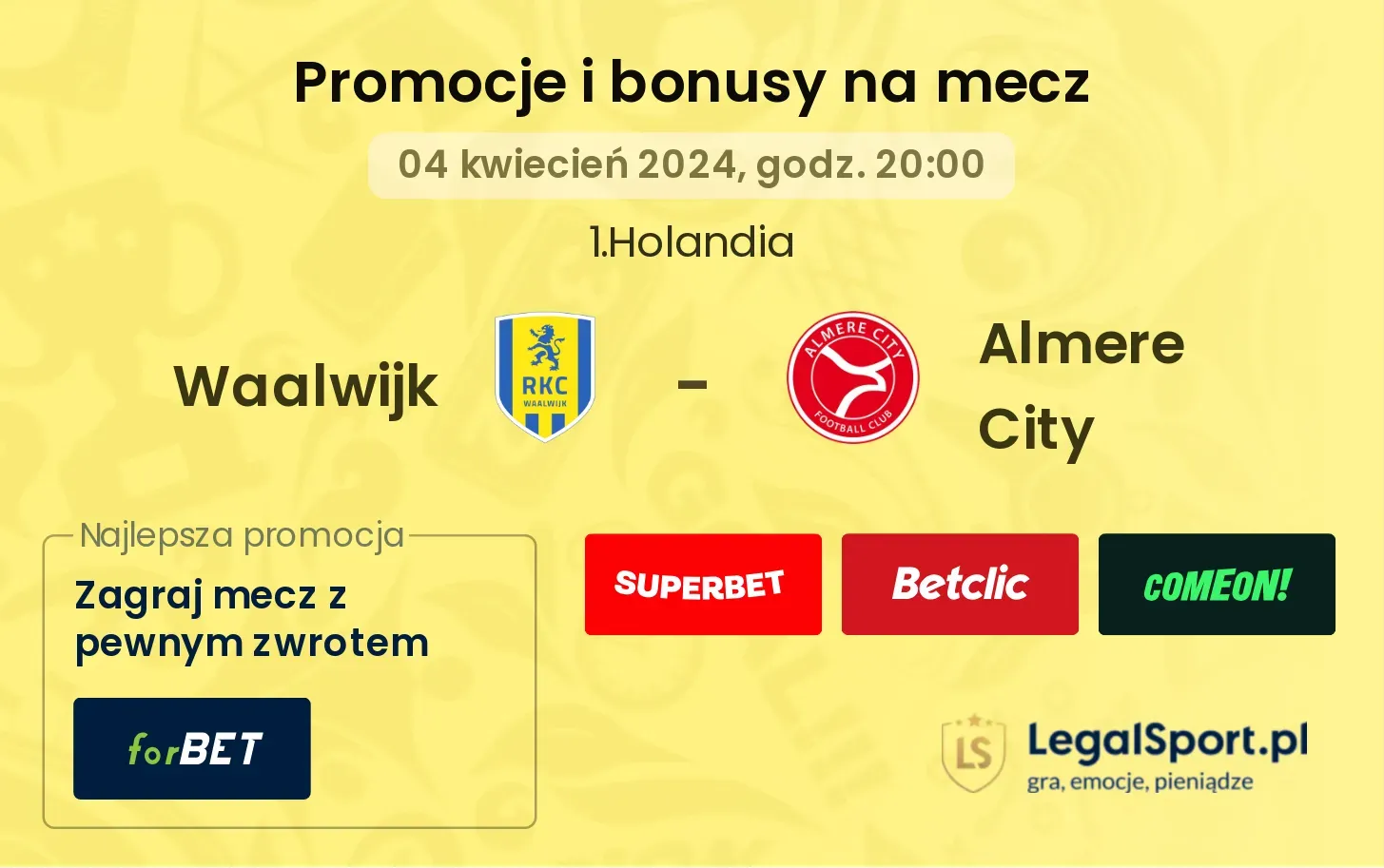 Waalwijk - Almere City promocje bonusy na mecz