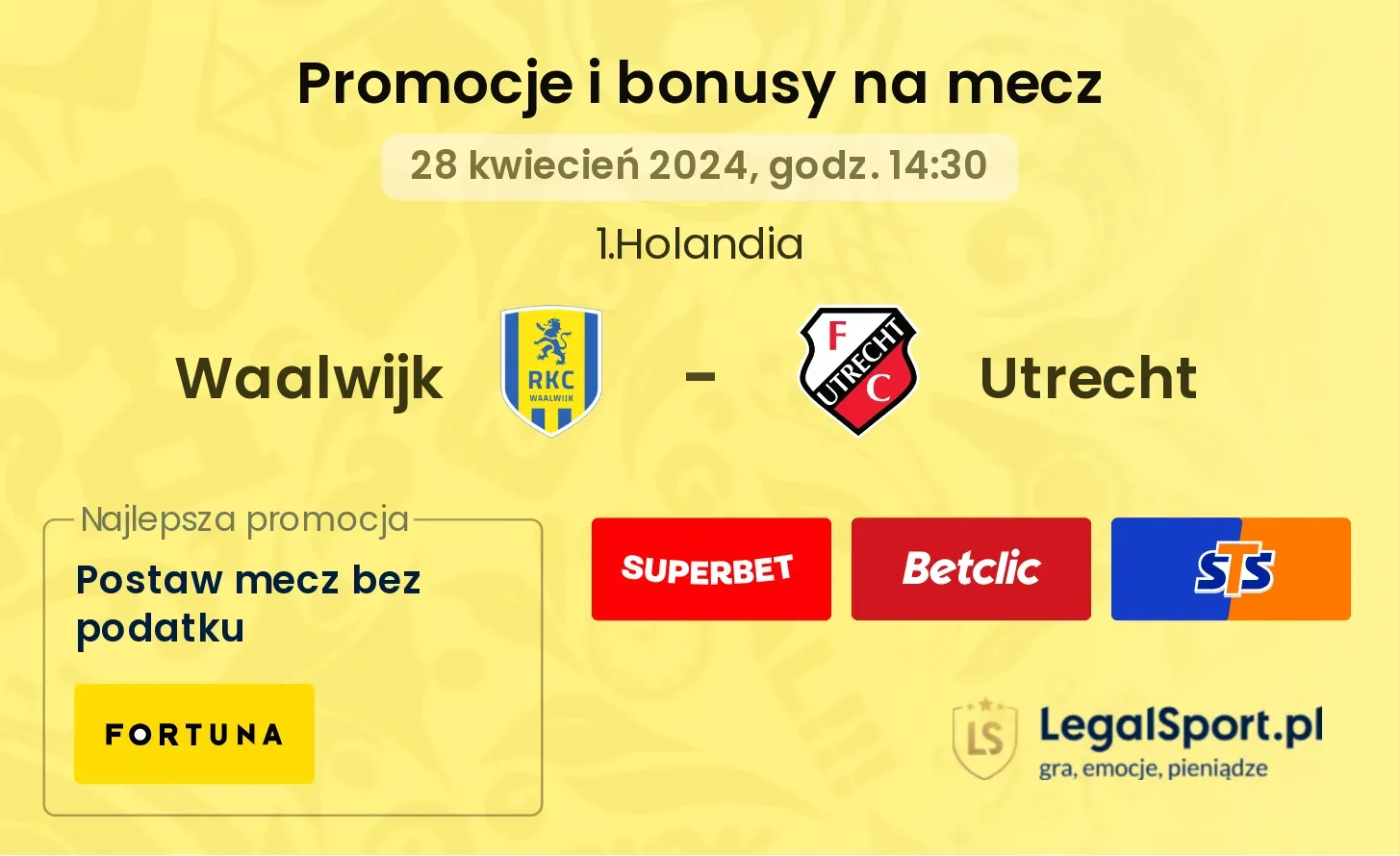 Waalwijk - Utrecht promocje bonusy na mecz