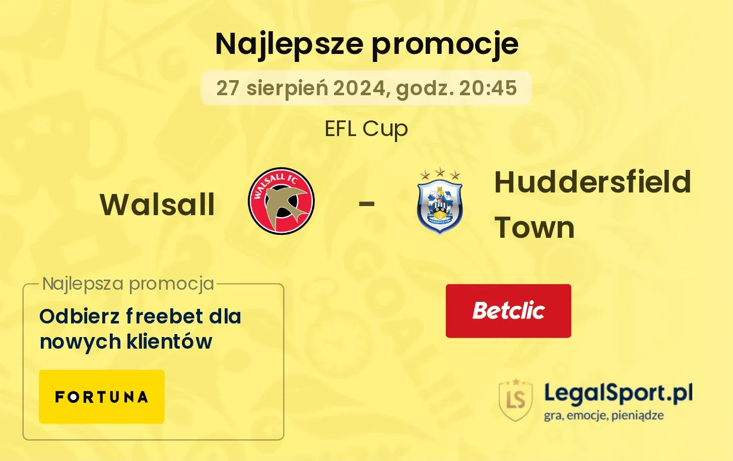 Walsall - Huddersfield Town promocje bukmacherskie 27.08, 20:45