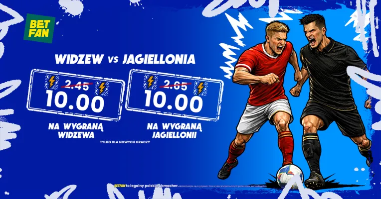 BETFAN: Kurs 10.0 na wygraną Widzewa Łódź i Jagiellonii Białystok