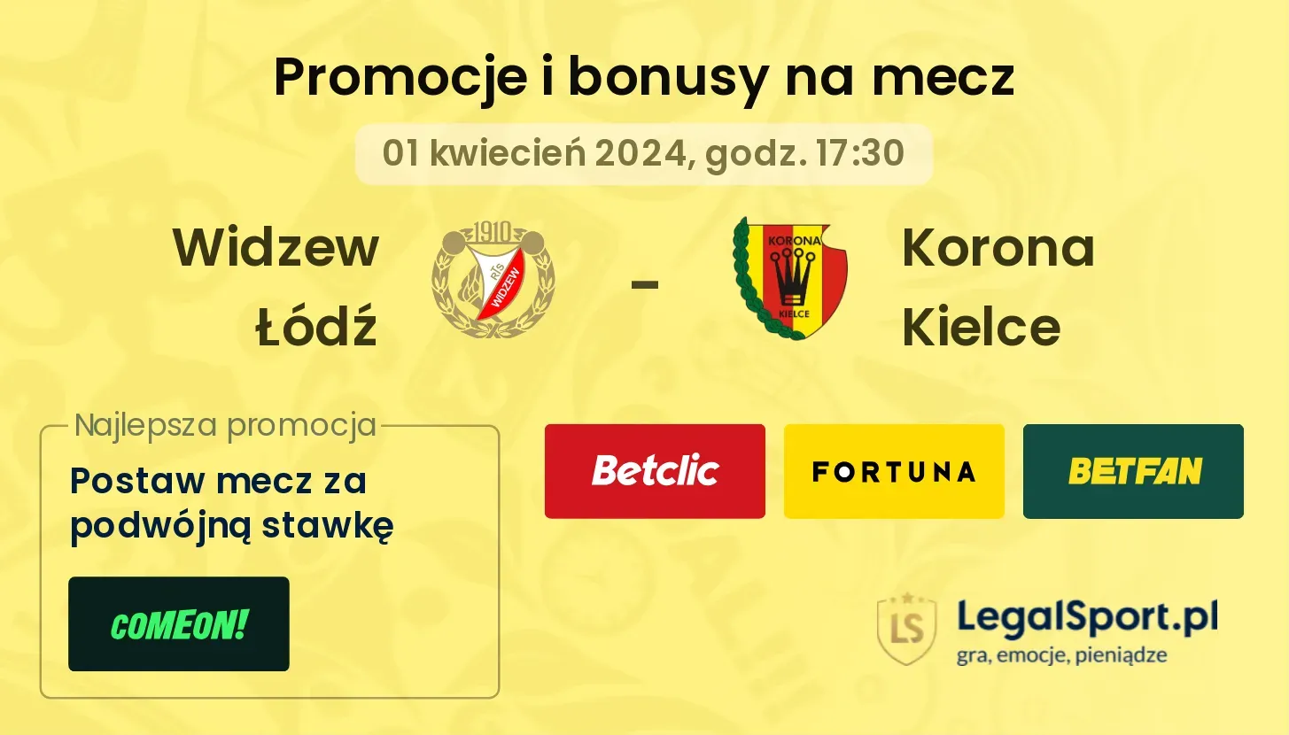 Widzew Łódź - Korona Kielce promocje bonusy na mecz
