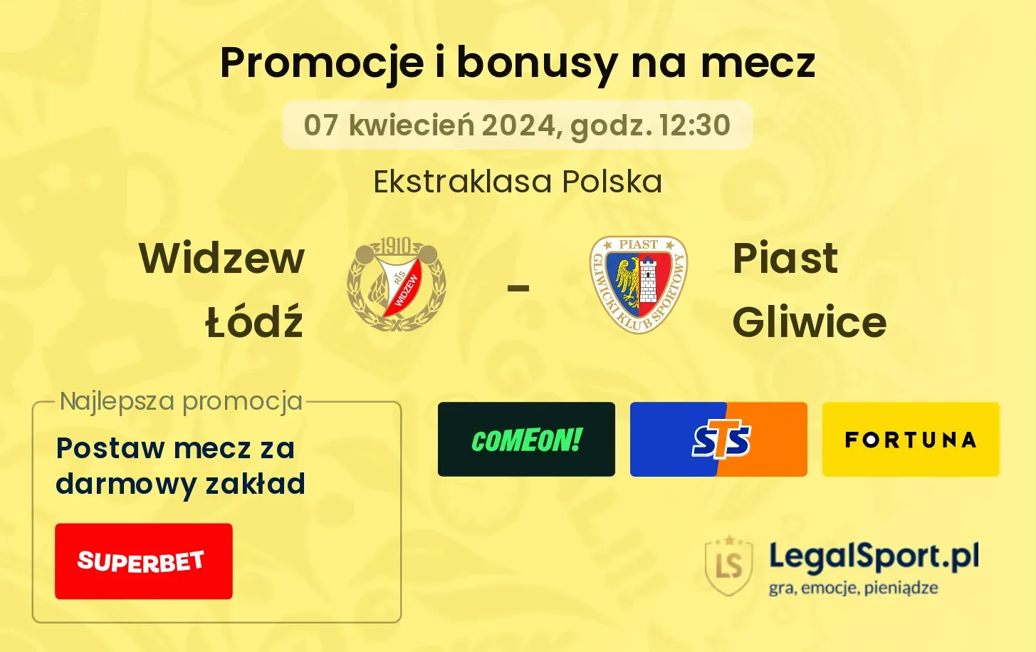 Widzew Łódź - Piast Gliwice promocje bonusy na mecz