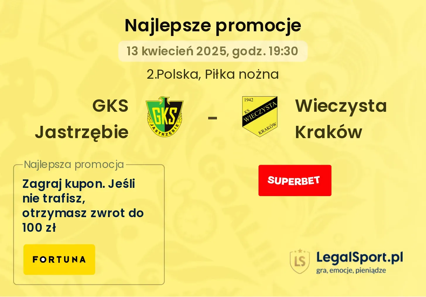 GKS Jastrzębie - Wieczysta Kraków promocje bukmacherskie