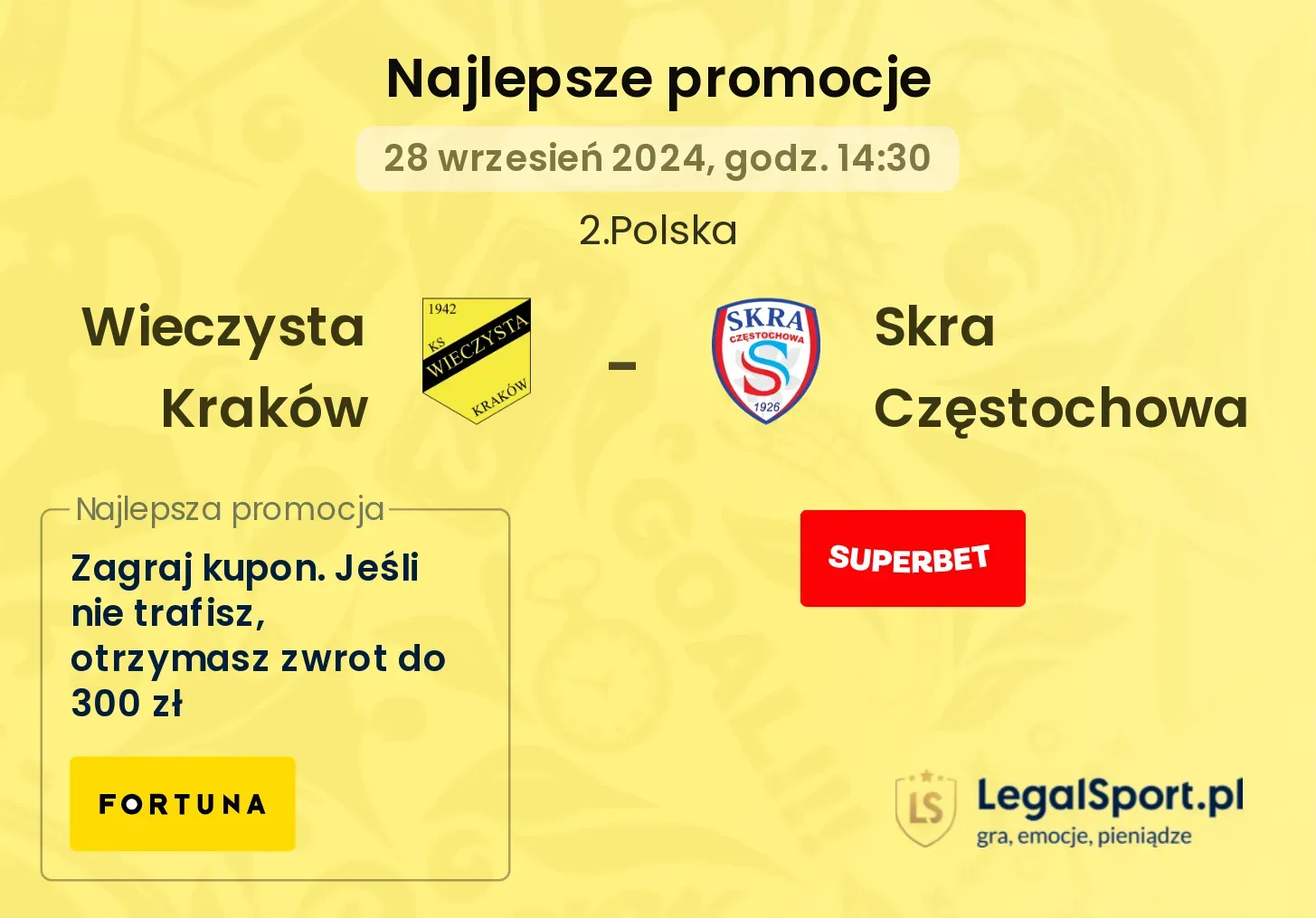 Wieczysta Kraków - Skra Częstochowa promocje bukmacherskie 28.09, 14:30