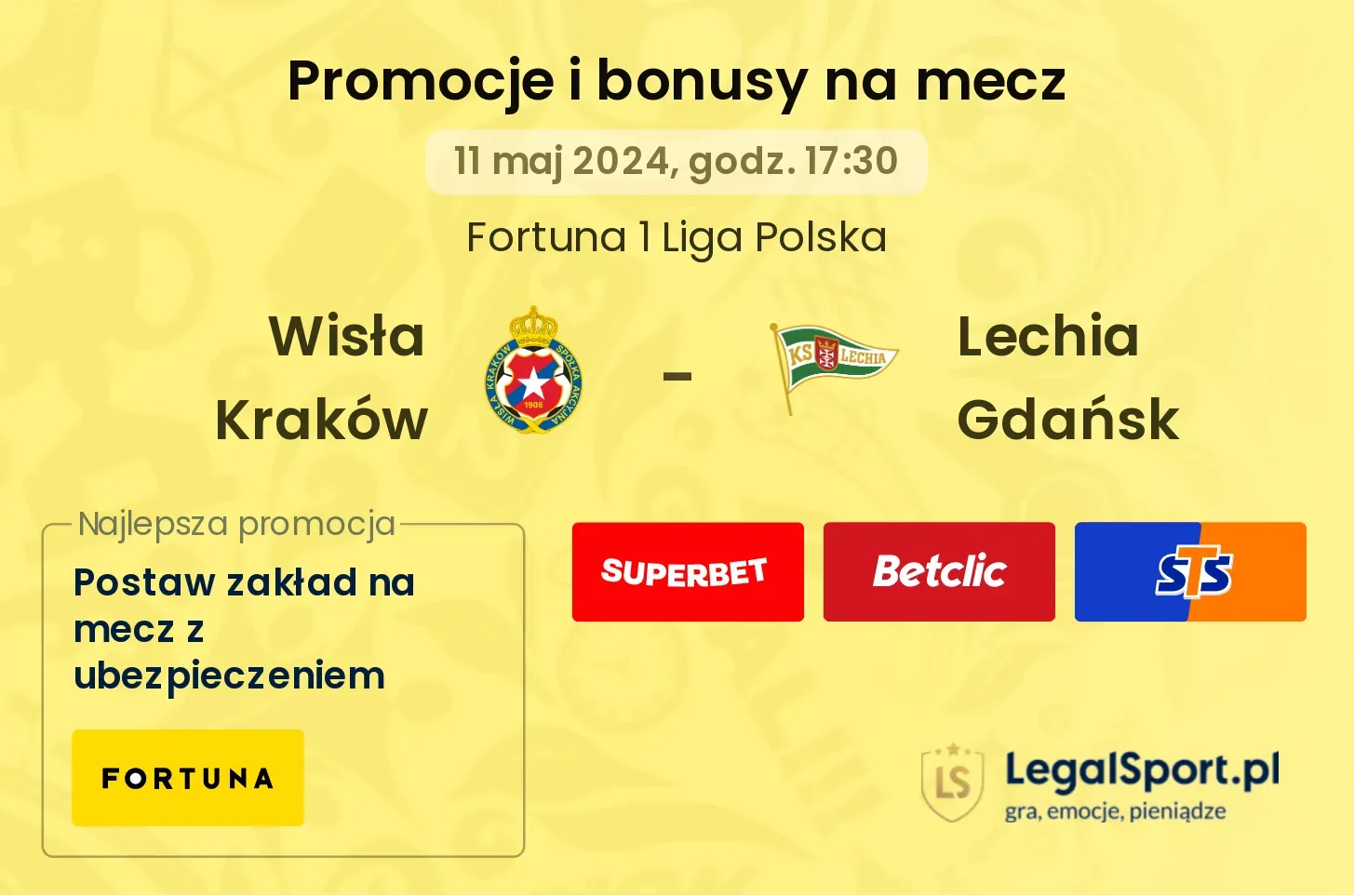 Wisła Kraków - Lechia Gdańsk bonusy i promocje (11.05, 17:30)