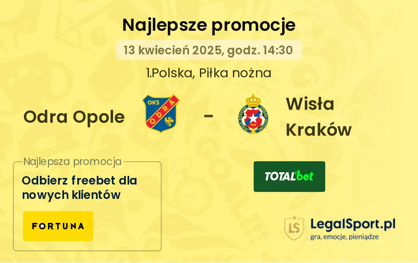 Odra Opole - Wisła Kraków promocje bukmacherskie