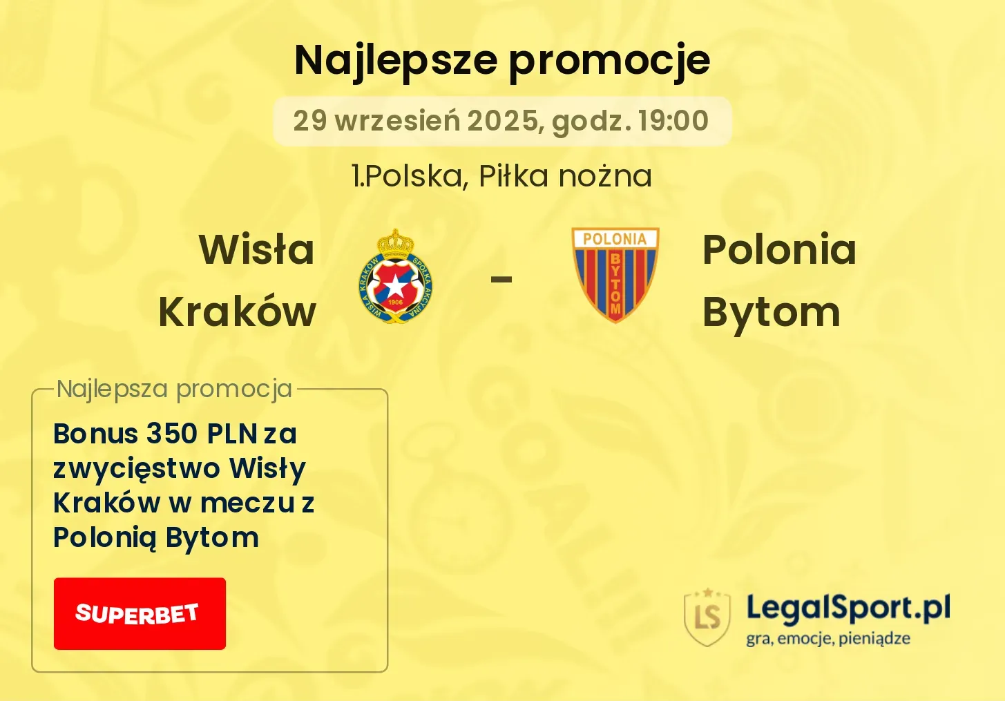 Wisła Kraków - Polonia Bytom promocje u bukmacherów