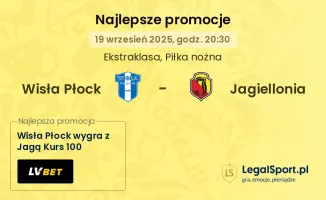 Wisła Płock - Jagiellonia promocje u bukmacherów