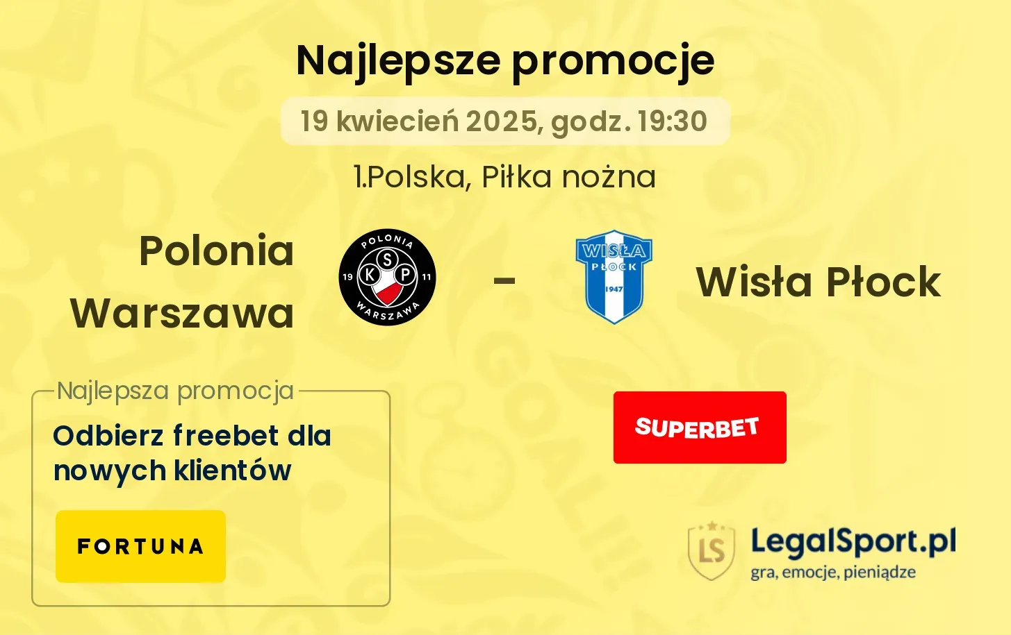 Zgarnij 100 zł za 1 zł przy wygranej gospodarzy w meczu Polonia - Wisła Płock w promocji LV BET