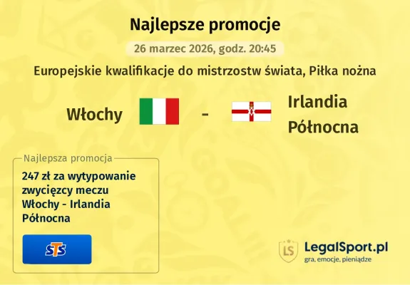 STS: 247 zł za wytypowanie zwycięzcy meczu Włochy - Irlandia Północna