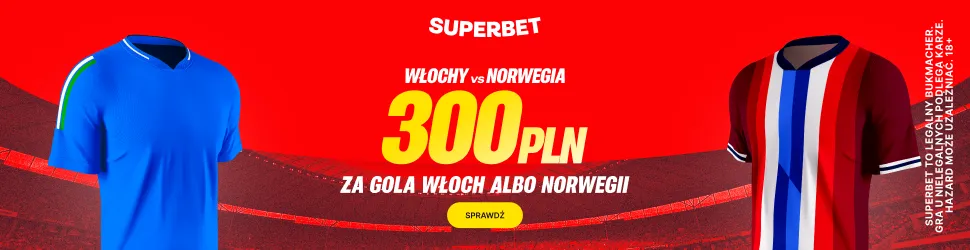 Superbet: Bonus 300 PLN za gola wybranej drużyny w meczu Włochy – Norwegia