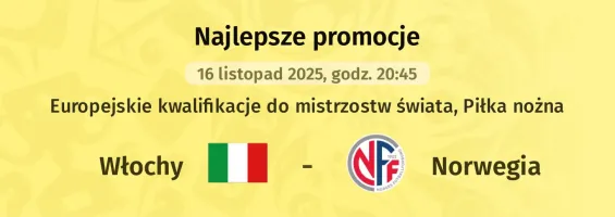 Włochy - Norwegia promocje u bukmacherów