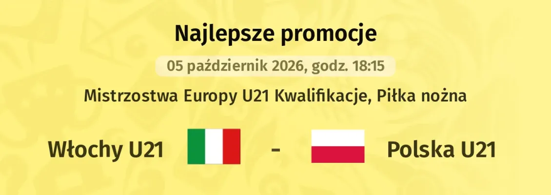 Promocja STS: 400 zł za gola Polski U-21 w meczu z Włochami U-21