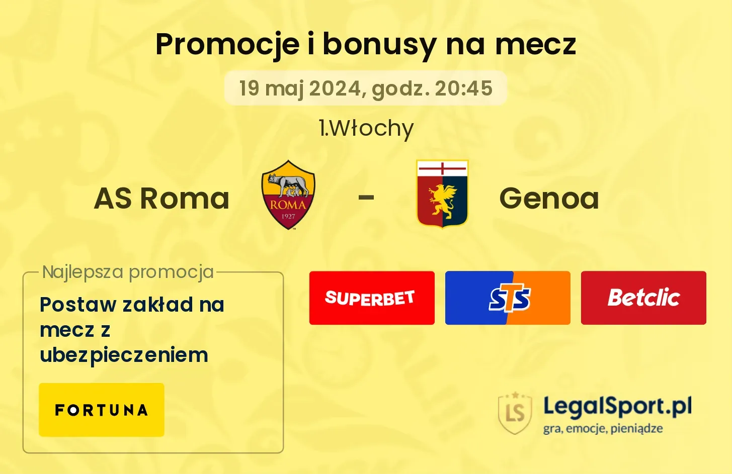 AS Roma - Genoa bonusy i promocje (19.05, 20:45)