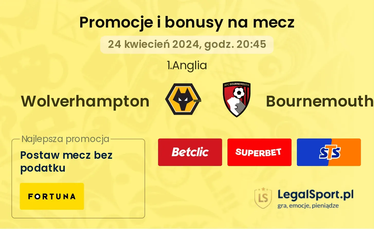 Wolverhampton - Bournemouth promocje bonusy na mecz