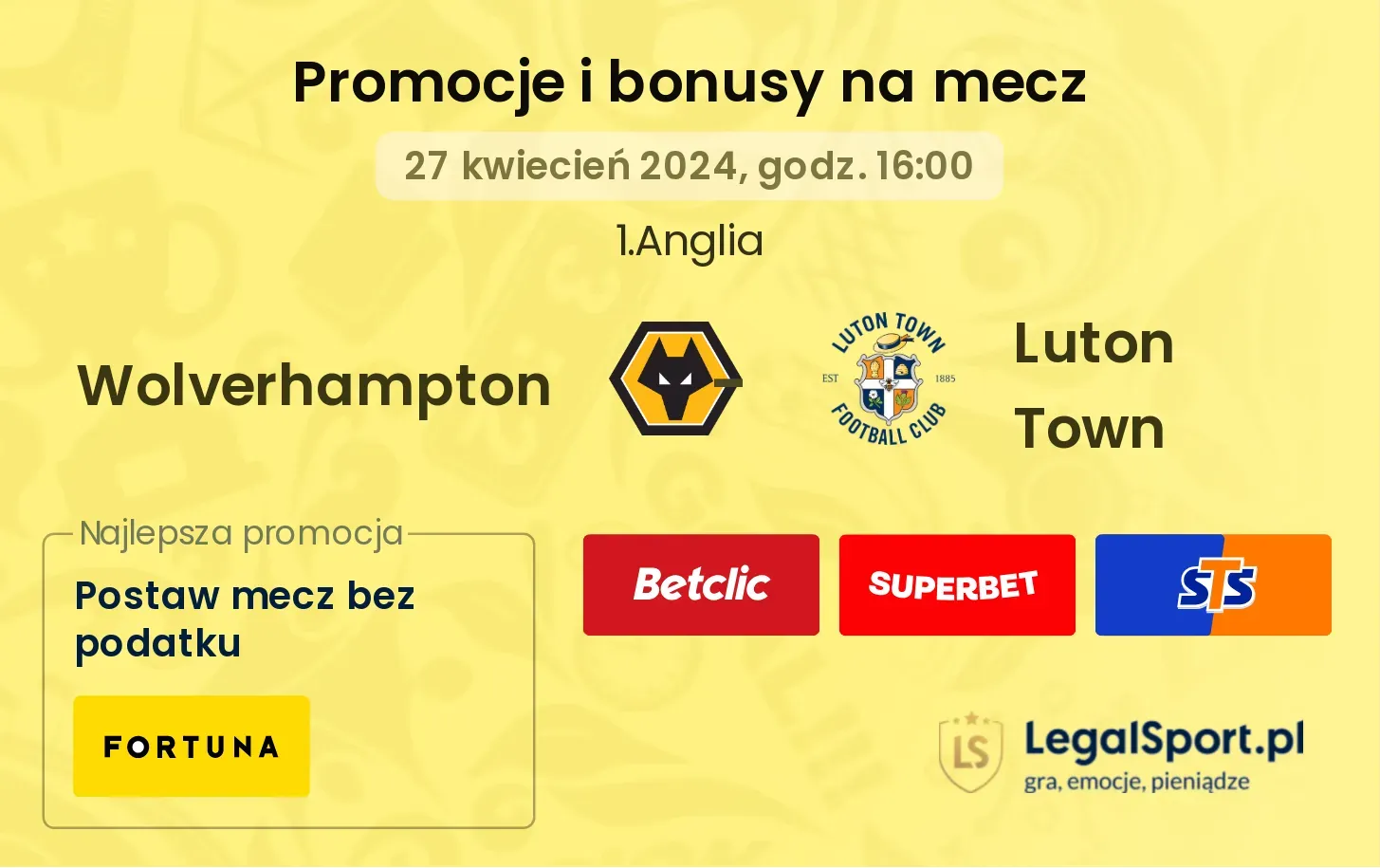 Wolverhampton - Luton Town promocje bonusy na mecz