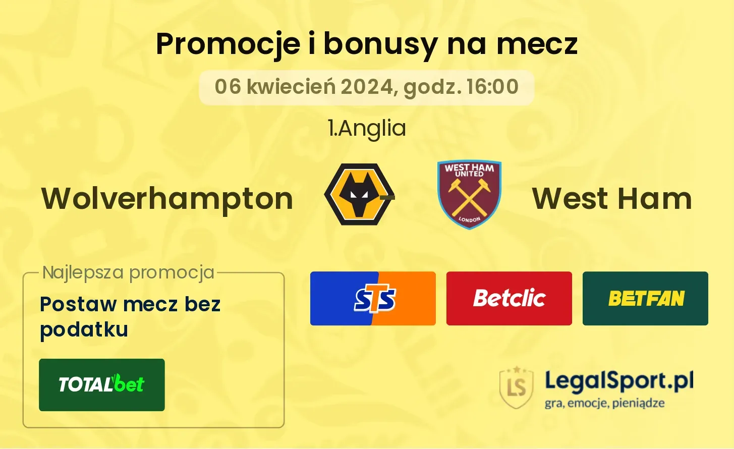 Wolverhampton - West Ham promocje bonusy na mecz