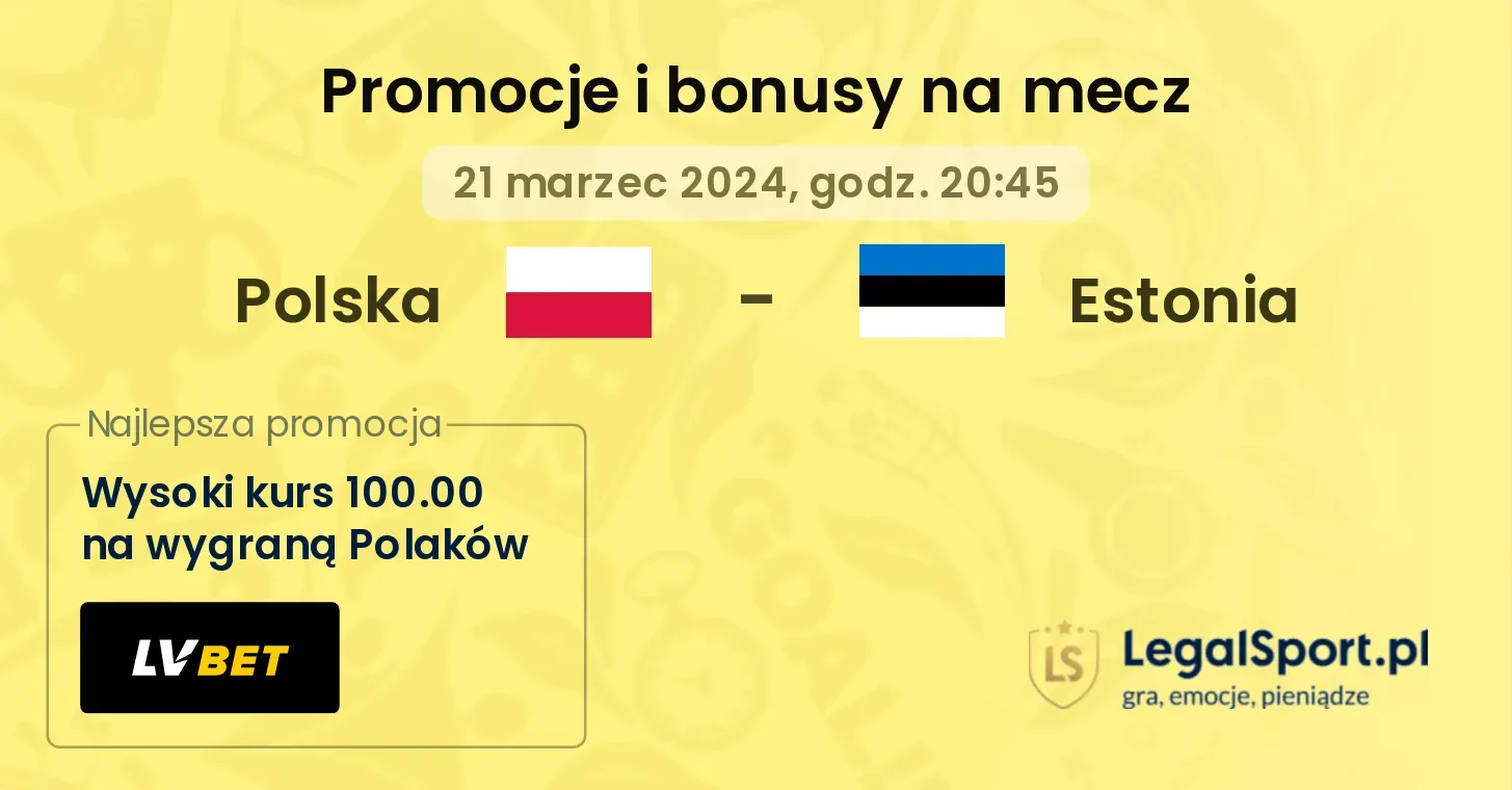 Polska - Estonia promocje bonusy na mecz