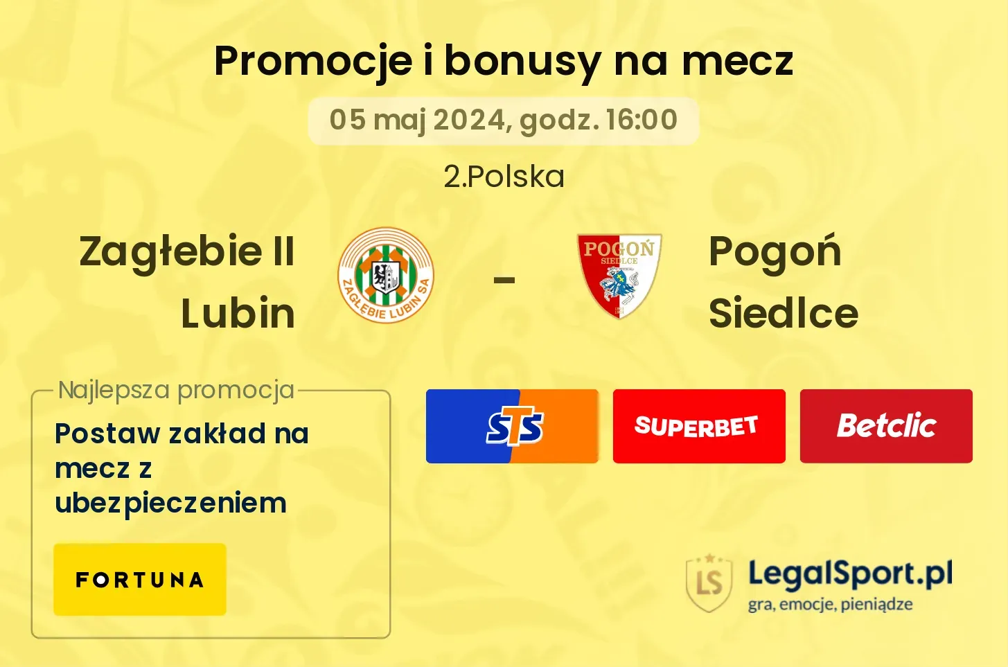 Zagłebie II Lubin - Pogoń Siedlce promocje bonusy na mecz