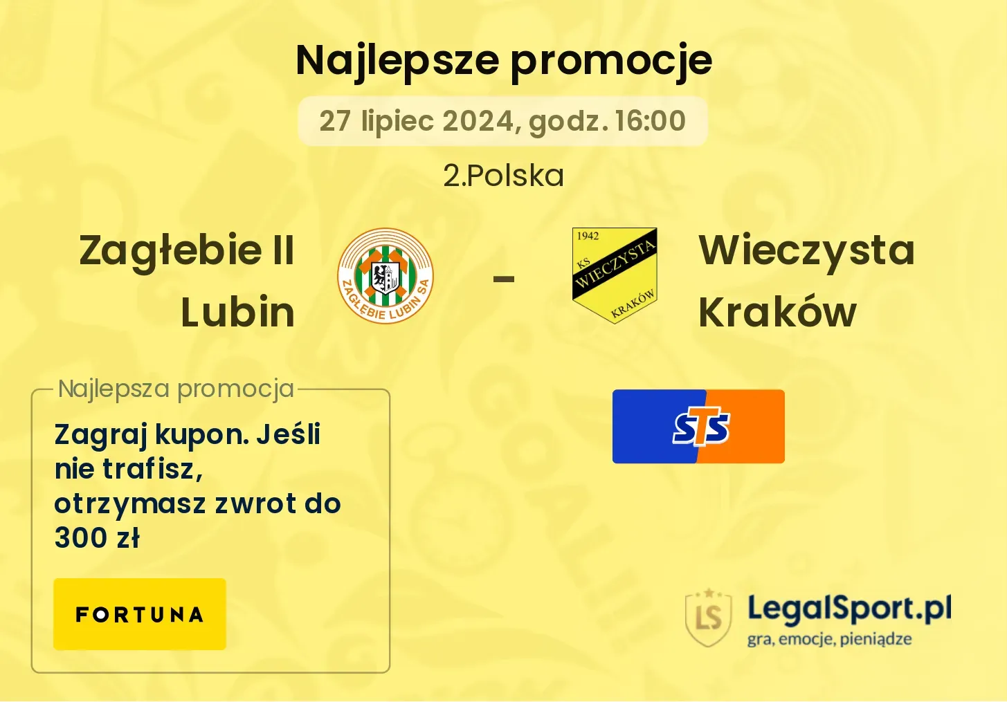 Zagłebie II Lubin - Wieczysta Kraków promocje u bukmacherów (27.07, 16:00)