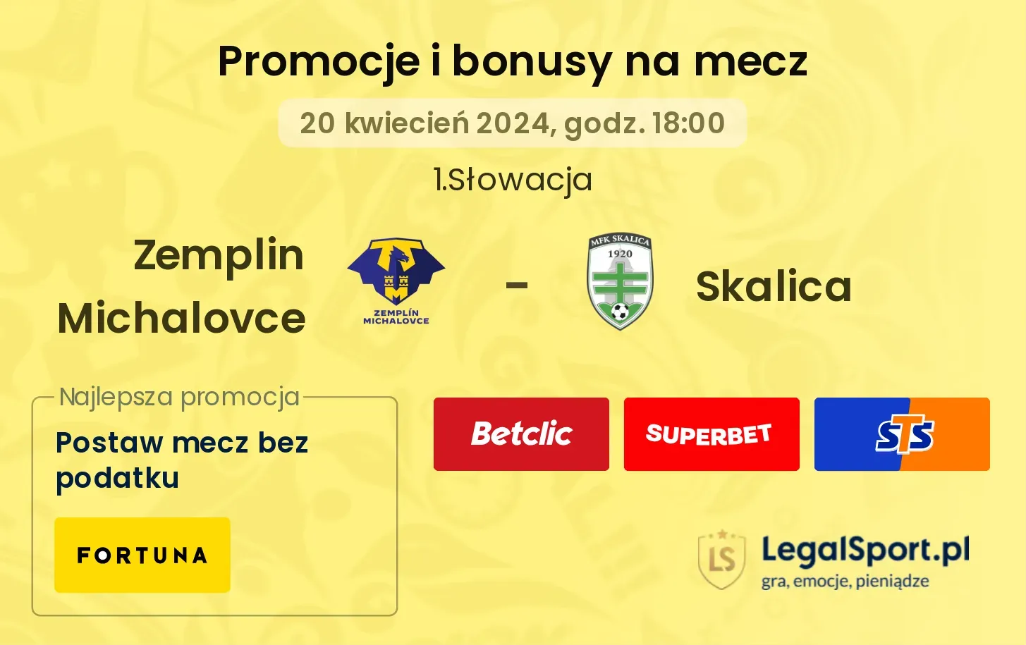 Zemplin Michalovce - Skalica promocje bonusy na mecz