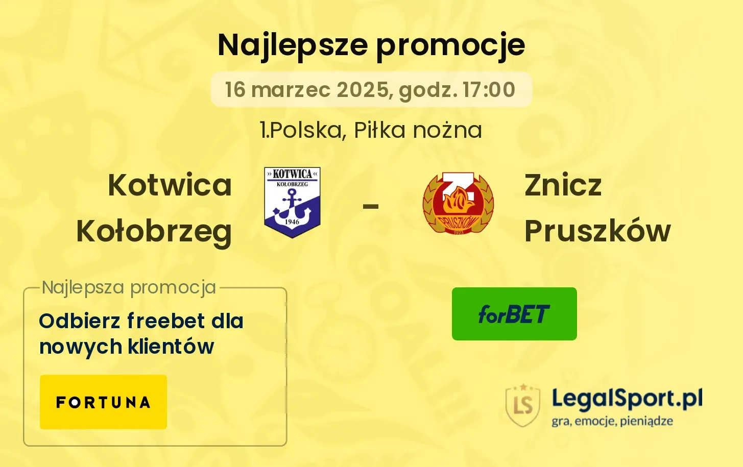 Kotwica Kołobrzeg - Znicz Pruszków promocje u bukmacherów