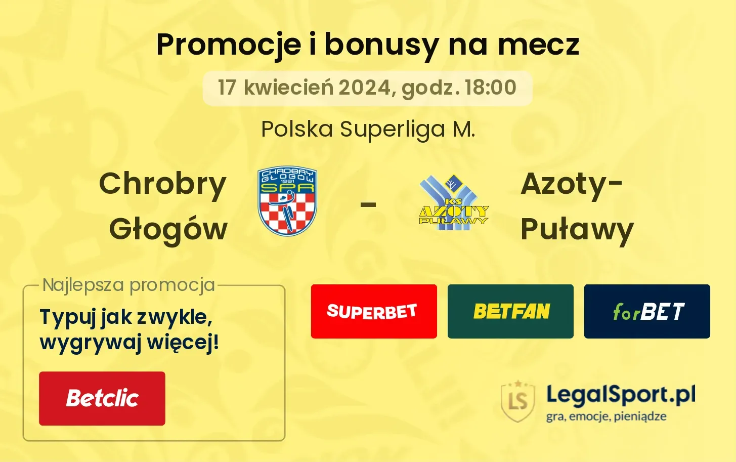 Chrobry Głogów - Azoty-Puławy promocje bonusy na mecz