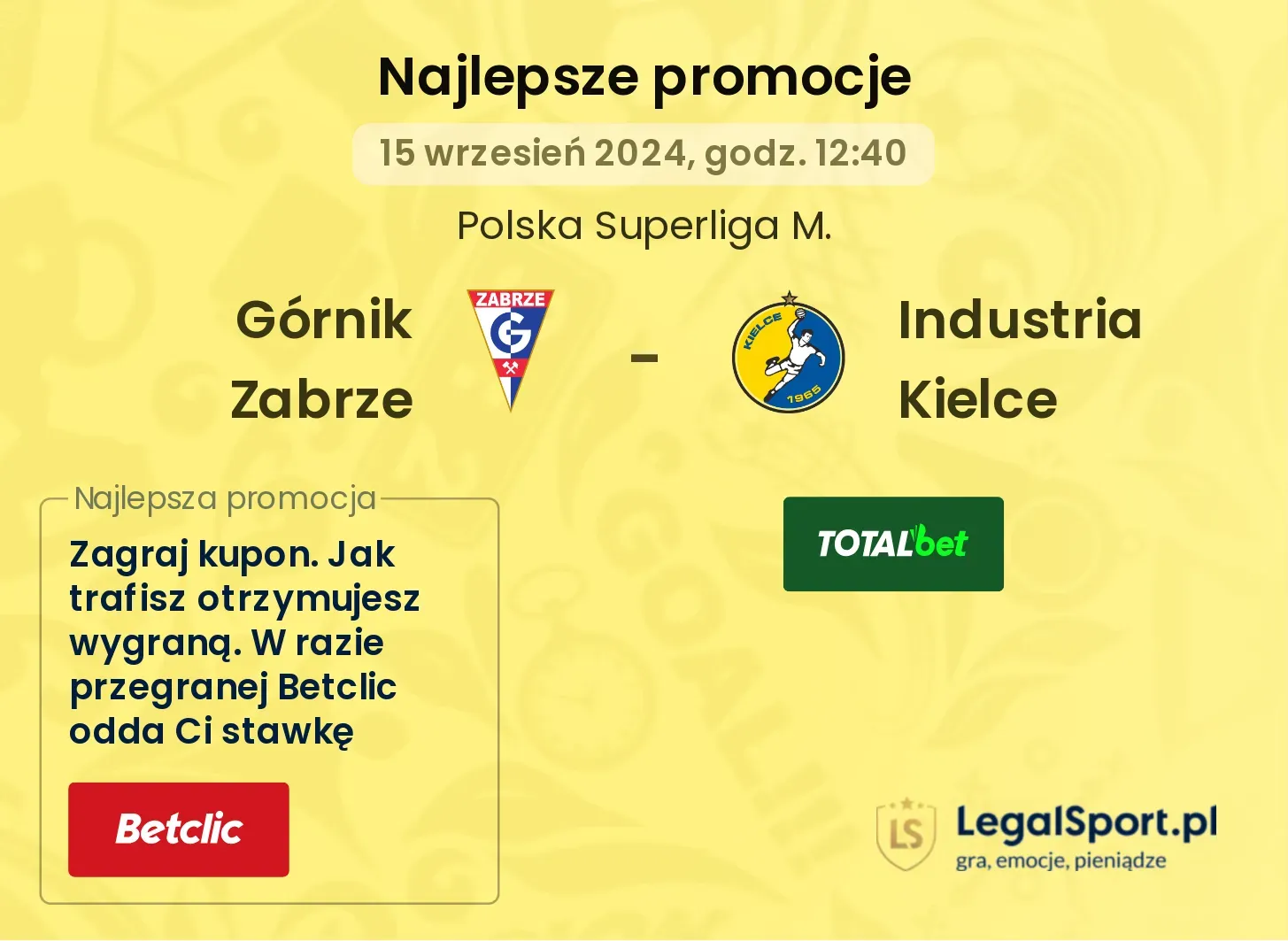 Górnik Zabrze - Industria Kielce promocje bukmacherskie 15.09, 12:40