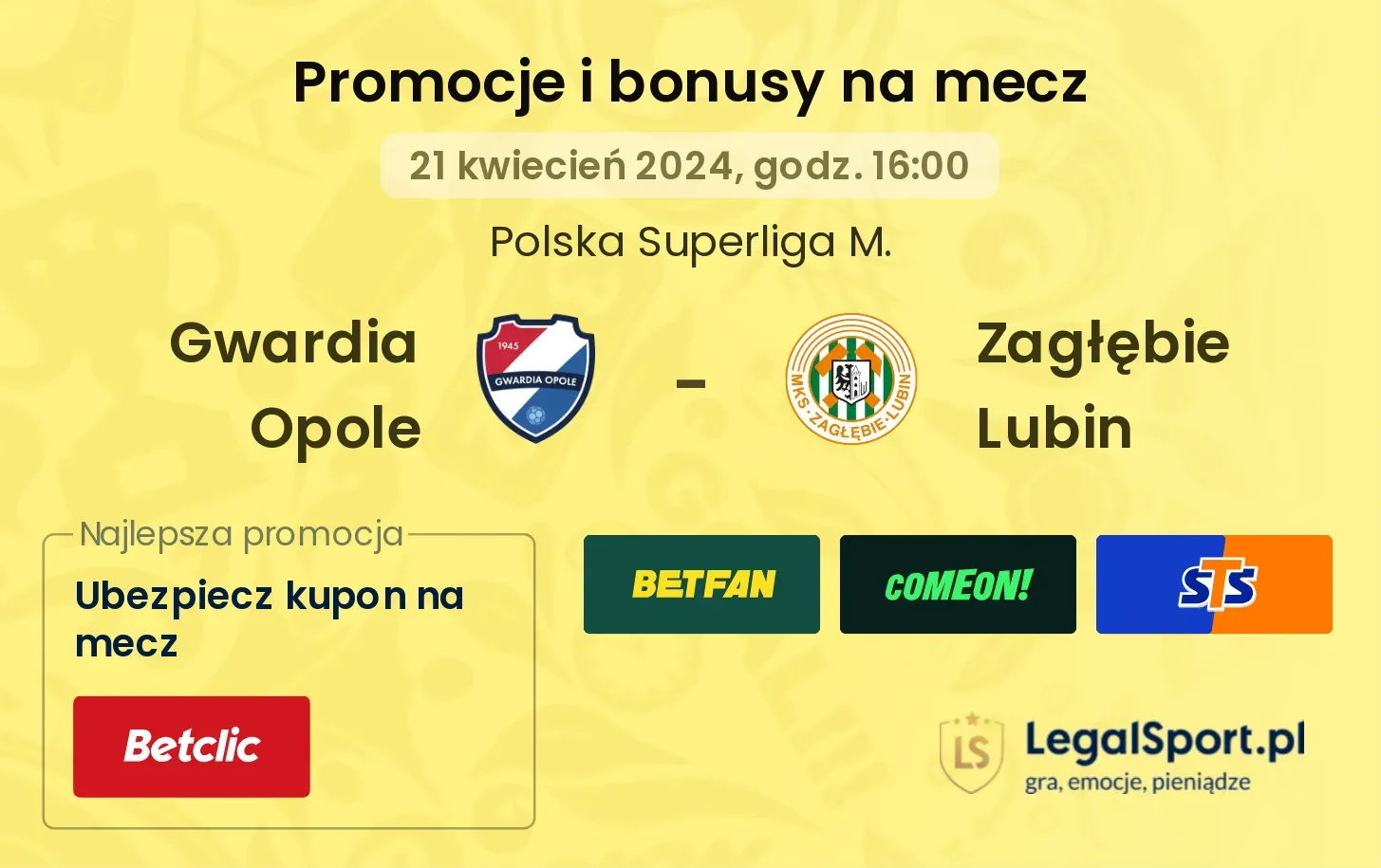 Gwardia Opole - Zagłębie Lubin promocje bonusy na mecz