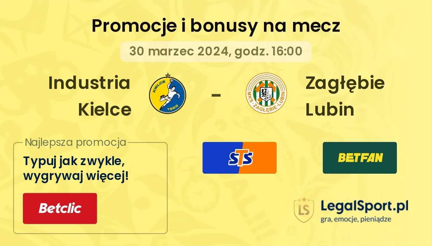 Industria Kielce - Zagłębie Lubin bonusy i promocje (30.03, 16:00)