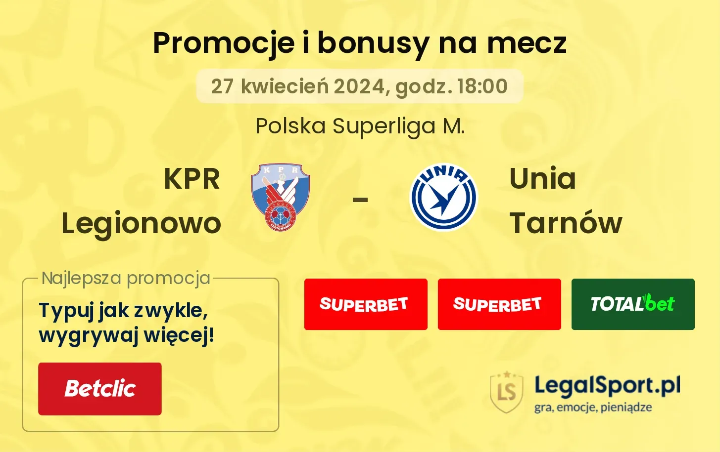 KPR Legionowo - Unia Tarnów promocje bonusy na mecz
