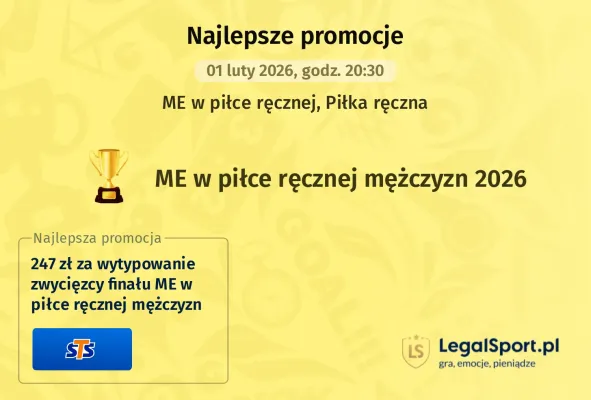 STS: 247 zł za wytypowanie zwycięzcy finału Mistrzostw Europy w piłce ręcznej mężczyzn