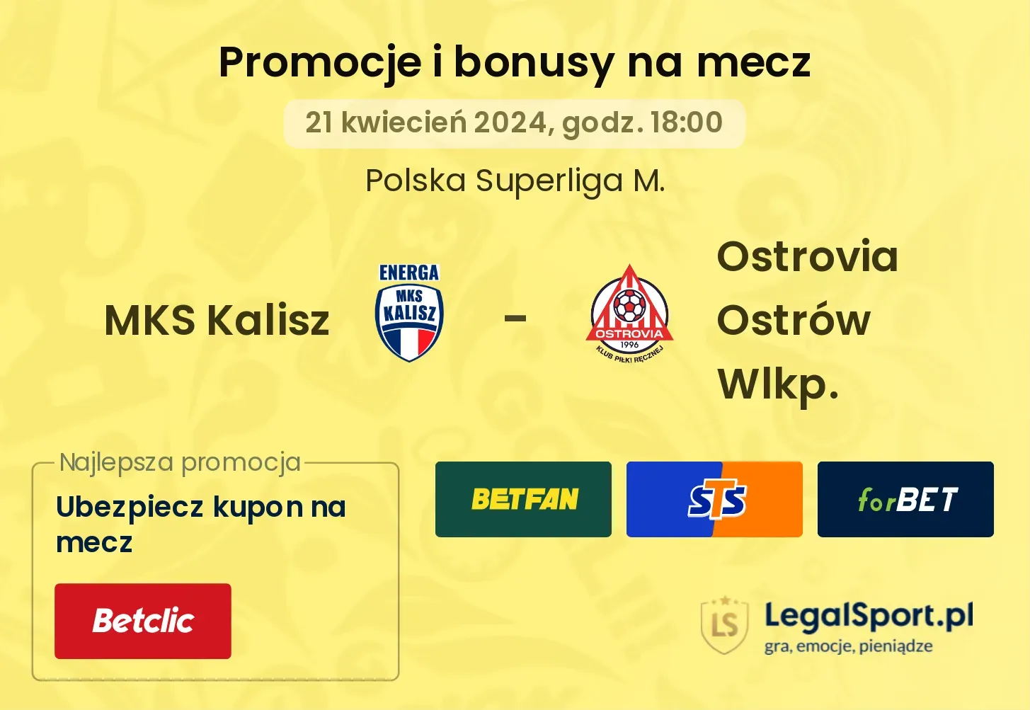 MKS Kalisz - Ostrovia Ostrów Wlkp. promocje bonusy na mecz