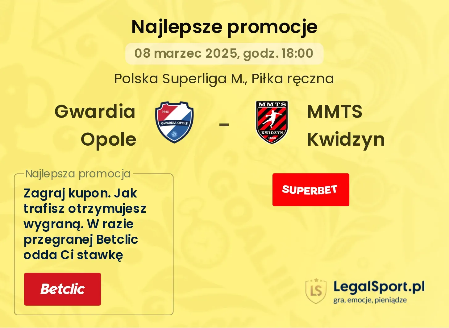 Gwardia Opole - MMTS Kwidzyn promocje u bukmacherów