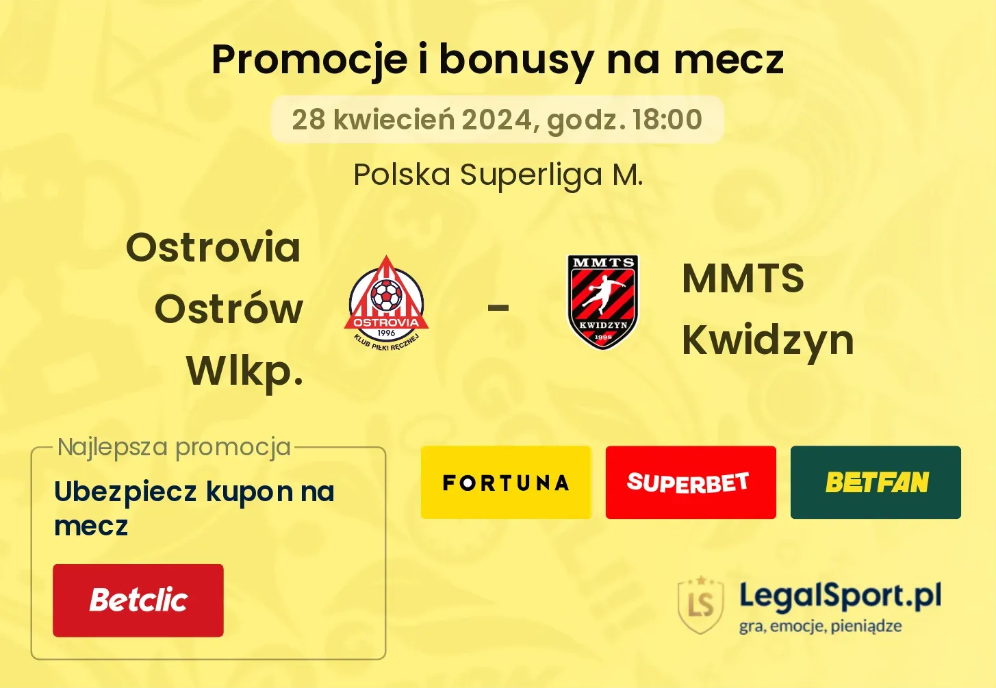 Ostrovia Ostrów Wlkp. - MMTS Kwidzyn promocje bonusy na mecz